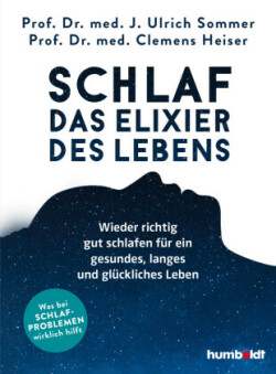 Schlaf - Das Elixier des Lebens