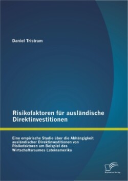 Risikofaktoren für ausländische Direktinvestitionen