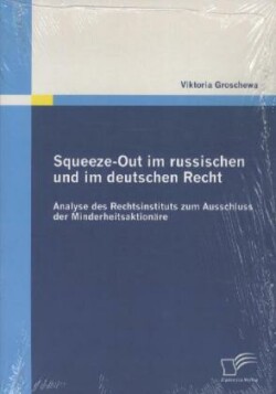Squeeze-Out im russischen und im deutschen Recht