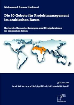 10 Gebote fur Projektmanagement im arabischen Raum
