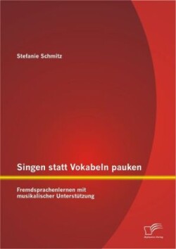 Singen statt Vokabeln pauken