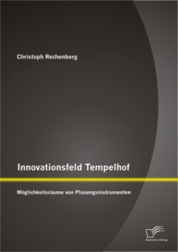 Innovationsfeld Tempelhof