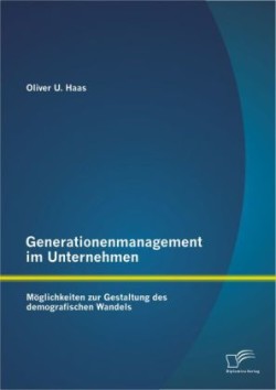 Generationenmanagement im Unternehmen