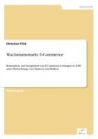 Wachstumsmarkt E-Commerce