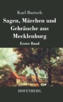 Sagen, Märchen und Gebräuche aus Mecklenburg