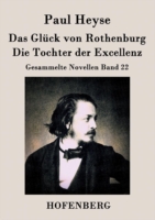 Glück von Rothenburg / Die Tochter der Excellenz