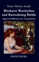 Mieskater Martinchen und Rattenkönig Birlibi