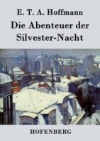 Abenteuer der Silvester-Nacht