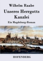 Unseres Herrgotts Kanzlei