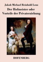 Hofmeister oder Vorteile der Privaterziehung