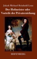 Hofmeister oder Vorteile der Privaterziehung