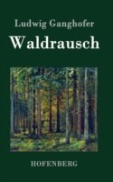 Waldrausch