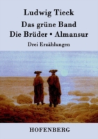 grüne Band / Die Brüder / Almansur