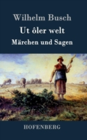 Ut ôler welt