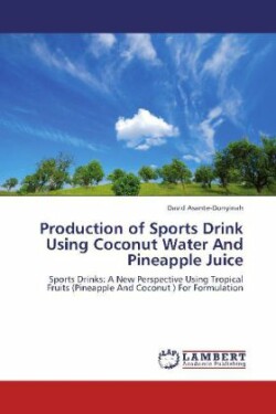 Production of Sports Drink Using Coconut Water And Pineapple Juice