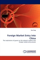 Foreign Market Entry Into China