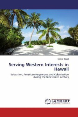 Serving Western Interests in Hawaii