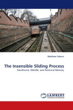 Insensible Sliding Process