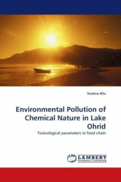 Environmental Pollution of Chemical Nature in Lake Ohrid