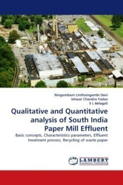 Qualitative and Quantitative analysis of South India Paper Mill Effluent