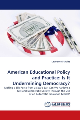 American Educational Policy and Practice