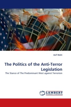 Politics of the Anti-Terror Legislation