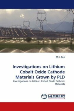 Investigations on Lithium Cobalt Oxide Cathode Materials Grown by PLD