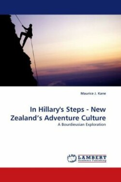 In Hillary's Steps - New Zealand's Adventure Culture