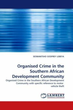 Organised Crime in the Southern African Development Community