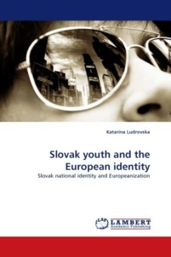 Slovak Youth and the European Identity