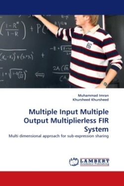 Multiple Input Multiple Output Multiplierless Fir System