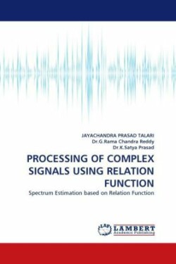 Processing of Complex Signals Using Relation Function