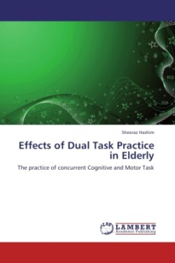 Effects of Dual Task Practice in Elderly