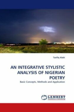 Integrative Stylistic Analysis of Nigerian Poetry