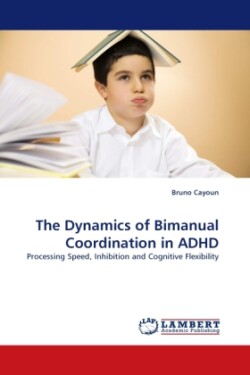 Dynamics of Bimanual Coordination in ADHD