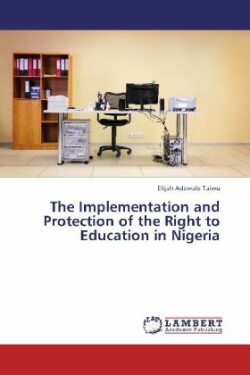 Implementation and Protection of the Right to Education in Nigeria