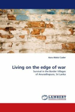 Living on the edge of war