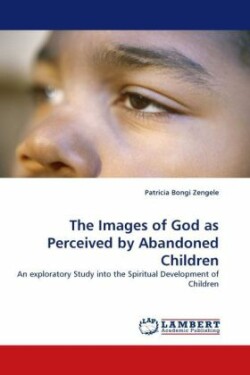 Images of God as Perceived by Abandoned Children