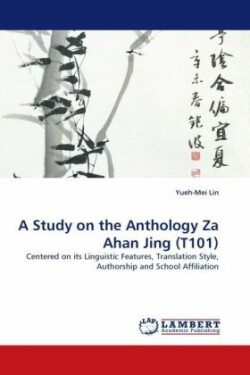 Study on the Anthology Za Ahan Jing (T101)