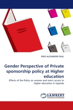 Gender Perspective of Private sponsorship policy at Higher education