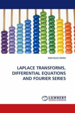 Laplace Transforms, Differential Equations and Fourier Series