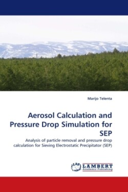 Aerosol Calculation and Pressure Drop Simulation for Sep