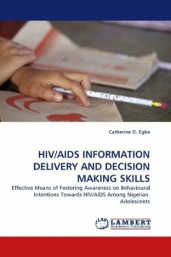 HIV/AIDS Information Delivery and Decision Making Skills
