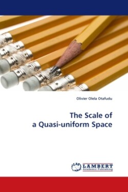Scale of a Quasi-Uniform Space