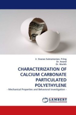 Characterization of Calcium Carbonate Particulated Polyethylene