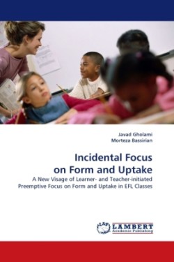 Incidental Focus on Form and Uptake
