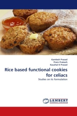 Rice Based Functional Cookies for Celiacs