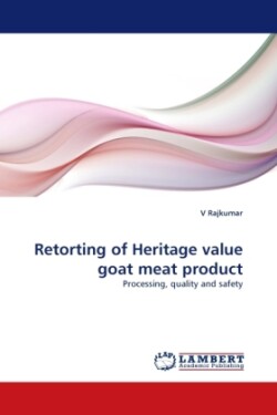 Retorting of Heritage Value Goat Meat Product
