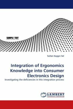 Integration of Ergonomics Knowledge Into Consumer Electronics Design