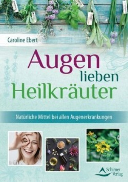 Augen lieben Heilkräuter